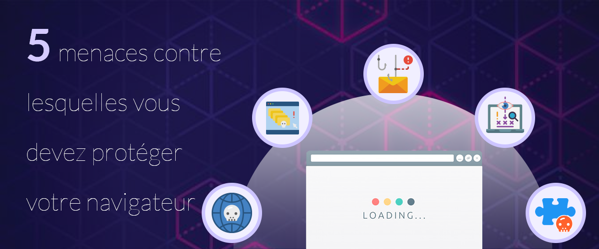 Protégez votre navigateur contre ces 5 menaces | ManageEngine  Browser Security Plus